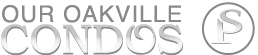 Our Oakville Condos